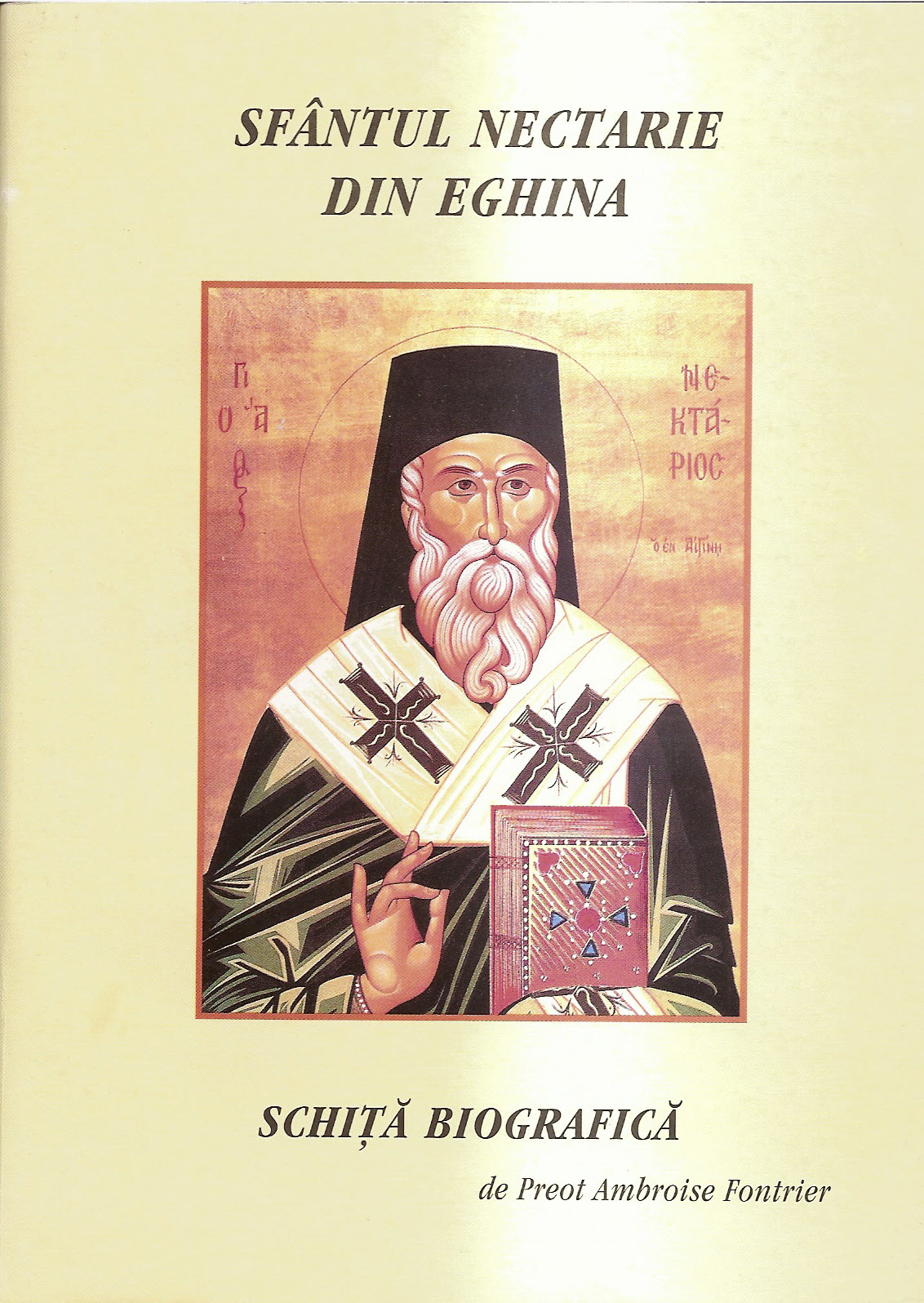 Preot Ambroise Fontrier - Sfantul Nectarie din Eghina,Schita Biografica